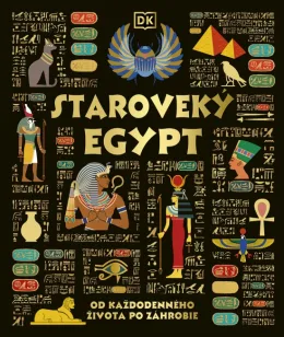 Staroveký Egypt: Od každodenného života